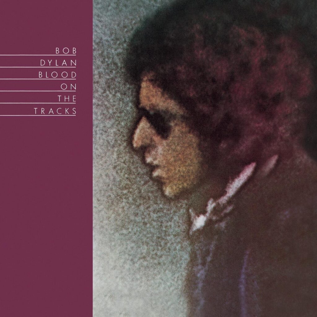 Blood on the Tracks - Dylan