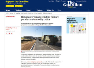 The Guardian chama exercício militar de ‘desfile da República de Bananas de Bolsonaro’ The Guardian chama exercício militar de ‘desfile da República de Bananas de Bolsonaro’